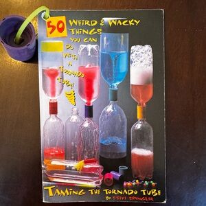 50 Weird & Wacky Things to do with Tornado Tube Set. Signed by author.